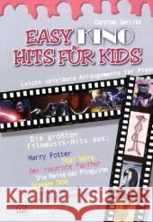 Easy Kino Hits Für Kids, für Klavier : Leicht spielbare Arrangements für Piano Gerlitz, Carsten   9783933136343