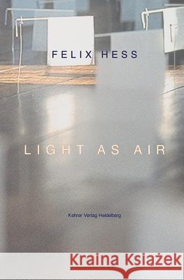 Light as Air [With CDROM] Felix Yangphel Hess Bernd Schulz Rolf Julius 9783933257659 Kehrer Verlag