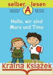 Hallo, wir sind Mara und Timo Sommer, Birgit Jacobs, Tanja  9783933651303