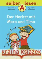 Der Herbst mit Mara und Timo Sommer, Birgit Jacobs, Tanja  9783933651310