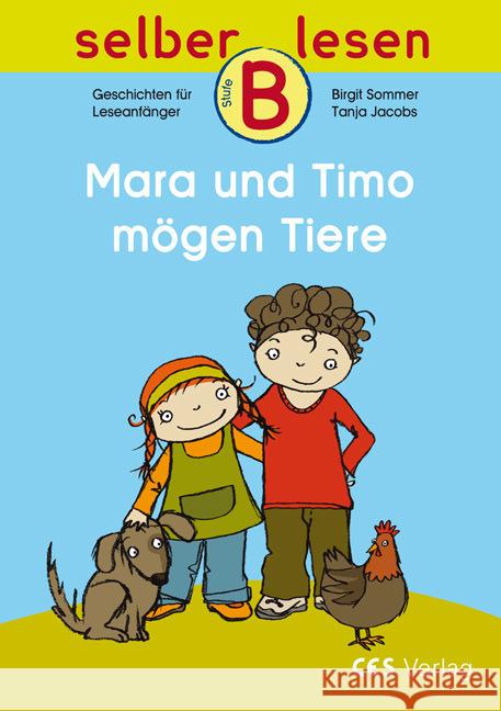 Mara und Timo mögen Tiere Sommer, Birgit 9783933651358 CES Verlag