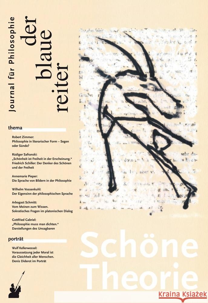 Der Blaue Reiter. Journal für Philosophie / Schöne Theorie Zimmer, Robert, Vossenkuhl, Wilhelm, Safranski, Rüdiger 9783933722775 Der Blaue Reiter