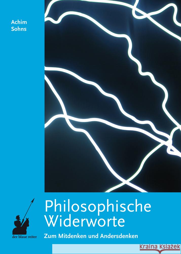 Philosophische Widerworte Sohns, Achim 9783933722805