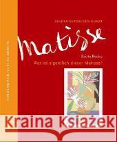 Wer ist eigentlich dieser Matisse? Benke, Britta   9783934029309 Kindermann