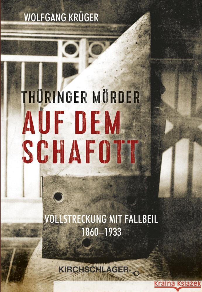 Thüringer Mörder auf dem Schafott Krüger, Wolfgang 9783934277939