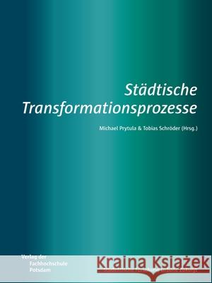 Städtische Transformationsprozesse Prytula, Michael 9783934329942