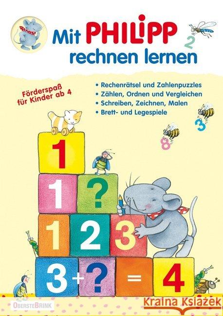 Mit Philipp rechnen lernen : Förderspaß für Kinder ab 4 Landa, Norbert 9783934333710