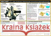 Sextant 1, Info-Tafel : Aufbau, Einstellungen, Winkelmessungen und terrestrische Entfernungsberechnungen. Wasserfest laminierte Info-Tafel mit den Grundlagen zur Sextantbenutzung Schulze, Michael   9783934705197 Dreipunkt Verlag