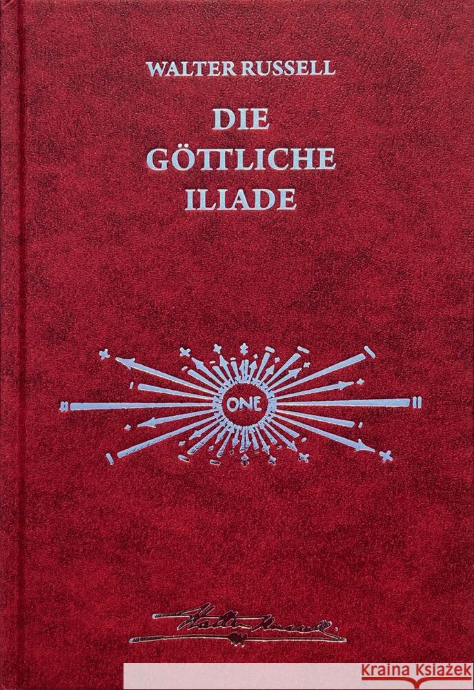 Die Botschaft der göttlichen Iliade Russell, Walter, Russell, Lao 9783934719804