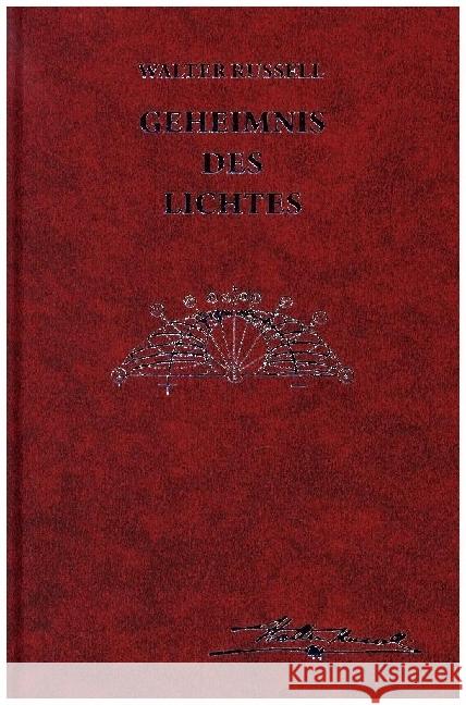 Geheimnis des Lichtes Russell, Walter 9783934719811