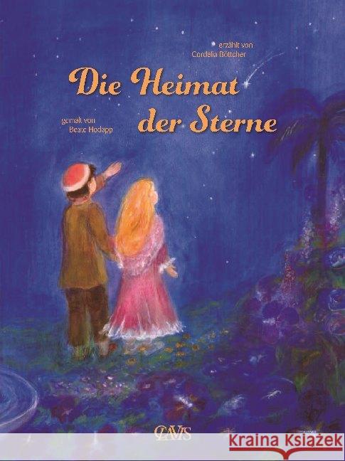 Die Heimat der Sterne Böttcher, Cordelia; Hodapp, Beate 9783934839175