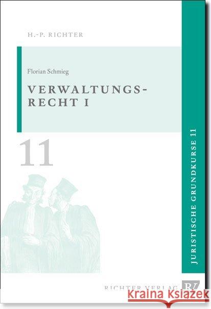 Verwaltungsrecht 1 Schmieg, Florian 9783935150118 Richter Dänischenhagen