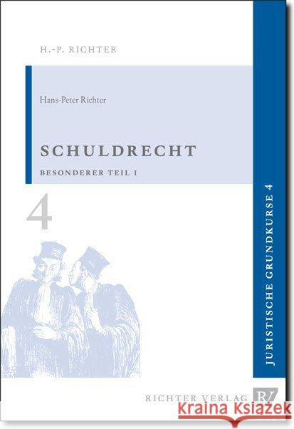 Schuldrecht, Besonderer Teil 1 Richter, Hans P 9783935150217 Richter Dänischenhagen