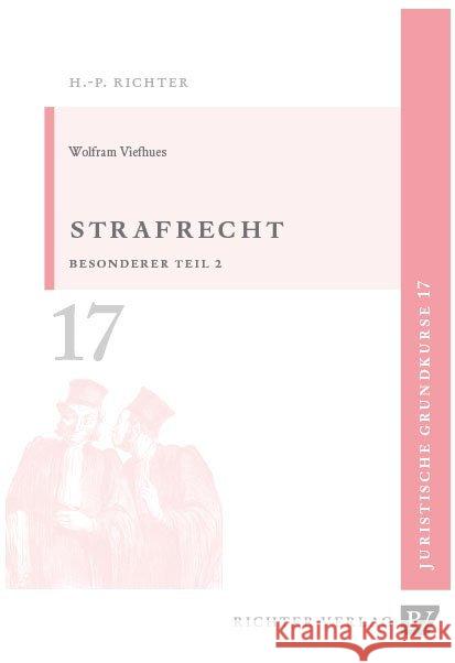 Strafrecht, Besonderer Teil 2 Viefhues, Wolfram 9783935150668 Richter Dänischenhagen