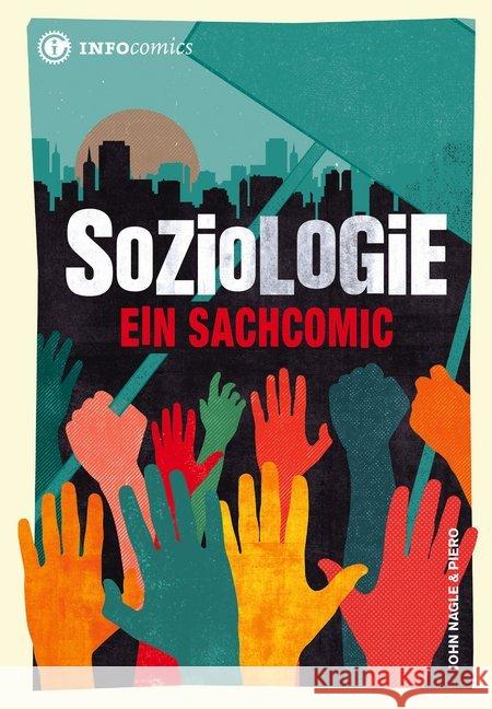 Soziologie, Ein Sachcomic Nagle, John 9783935254557