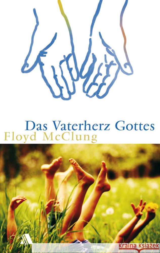 Das Vaterherz Gottes McClung, Floyd 9783935703239