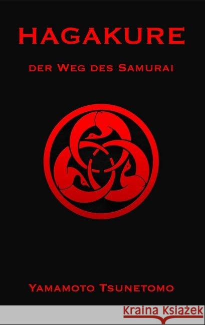 Hagakure : Der Weg des Samurai Yamamoto, Tsunetomo 9783936018271