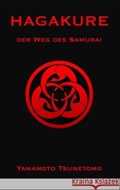 Hagakure : Der Weg des Samurai Yamamoto, Tsunetomo 9783936018271 Angkor