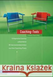 Coaching-Tools. Bd.1 : Erfolgreiche Coaches präsentieren 60 Interventionstechniken aus ihrer Coaching-Praxis Rauen, Christopher   9783936075182 managerSeminare Verlag