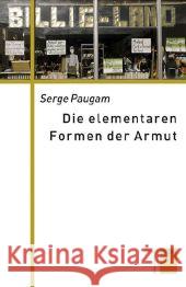 Die elementaren Formen der Armut Paugam, Serge Pfeuffer, Andreas  9783936096903 Hamburger Edition
