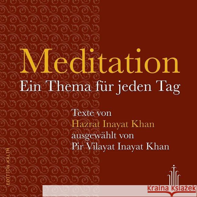 Meditation : Ein Thema für jeden Tag Inayat Khan, Hazrat 9783936246230 Heilbronn Verlag