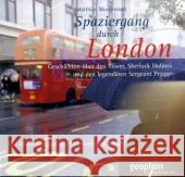 Spaziergang durch London, 1 Audio-CD : Eine akustische Reise zwischen Tower und Notting Hill Morgenroth, Matthias 9783936247336