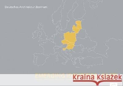 Emerging Identities - EAST!: Berlin - Bratislava- Budapest - Ljubljana - Prag - Riga - Tallinn - Vilnius - Warsaw DAZ, Berlin 9783936314694 JOVIS Verlag