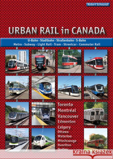 Urban Rail in Canada Schwandl, Robert 9783936573732 Schwandl