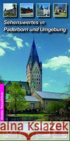 Sehenswertes in Paderborn und Umgebung Walder, Ingrid Walder, Achim   9783936575217 Walder-Verlag
