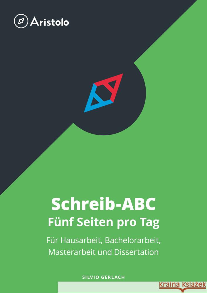 Schreib-ABC - Fünf Seiten pro Tag Gerlach, Silvio 9783936875980 Studeo