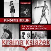 Sündiges Berlin, m. Audio-CD : Die zwanziger Jahre: Sex, Rausch, Untergang Gordon, Mel 9783936878226 Index/ProMedia, Zeltingen
