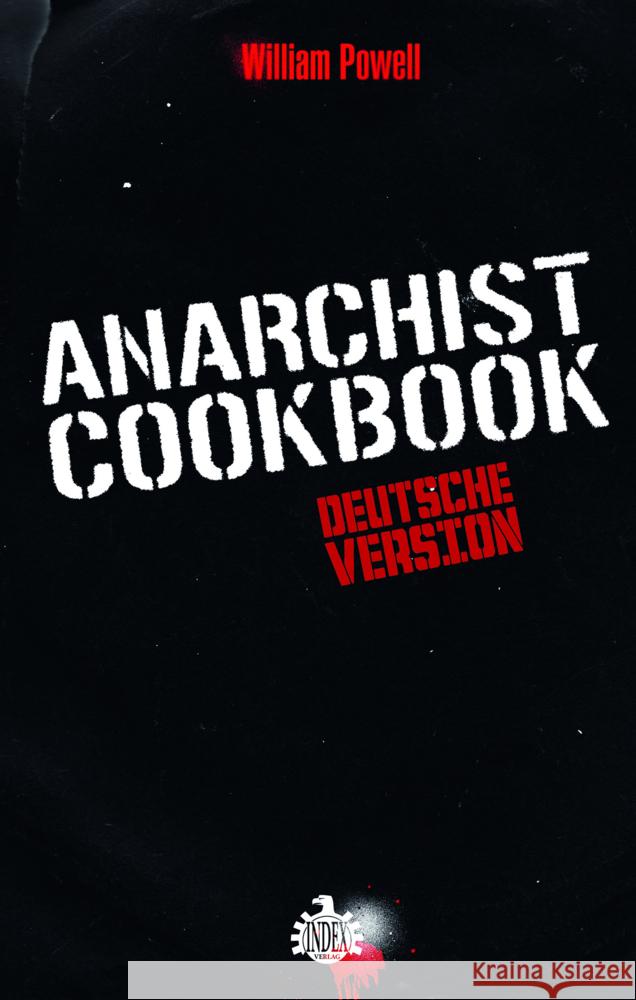 Anarchist Cookbook Powell, William 9783936878431