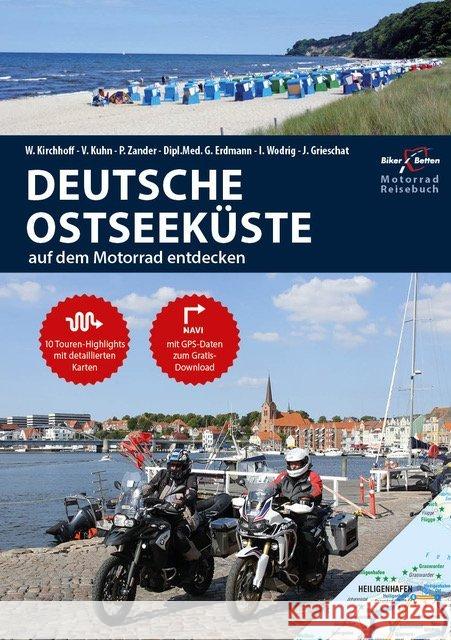 Motorrad Reiseführer Deutsche Ostseeküste : BikerBetten Motorradreisebuch Kirchhoff, Werner; Kirchhoff, Franz 9783937063843