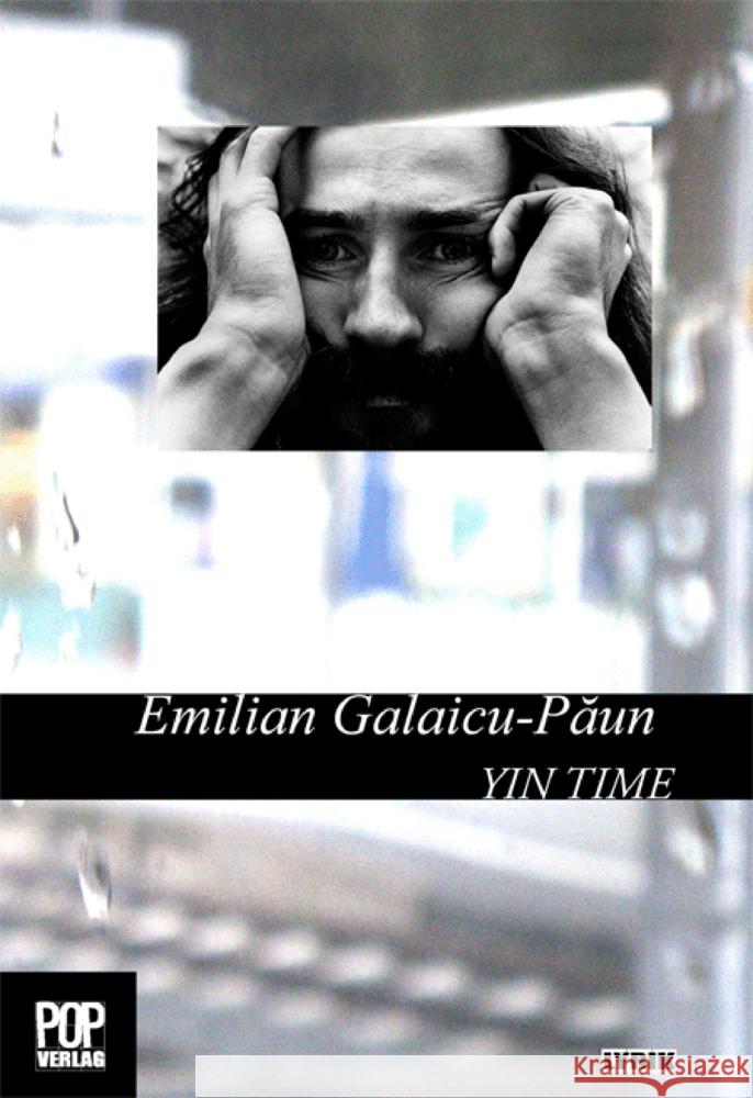 Yin Time Galaicu-Paun, Emilian 9783937139418 POP Verlag