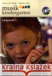 Musikkindergarten, Liederheft, m. Audio-CD. Tl.1 Heyge, Lorna Lutz Jekic, Angelika  9783937315201 Schott Music, Mainz