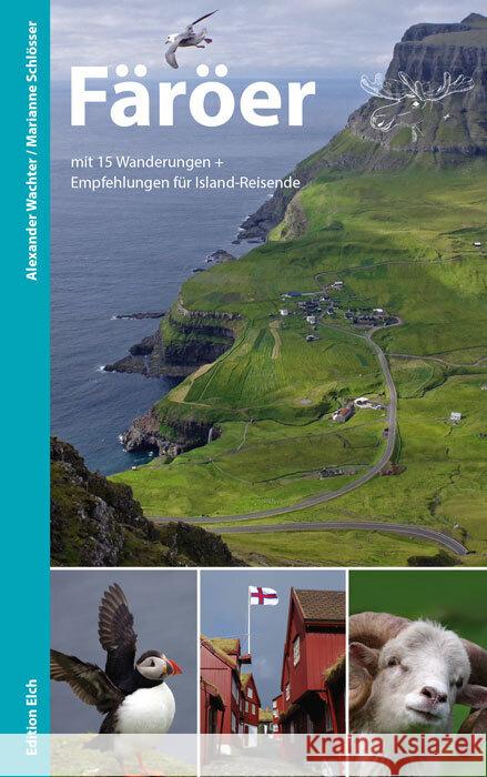 Färöer Wachter, Alexander, Schlösser, Marianne 9783937452371 Edition Elch