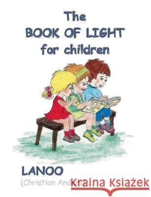 The book of Light for Children Elke Straube Christian Anders  9783937699813