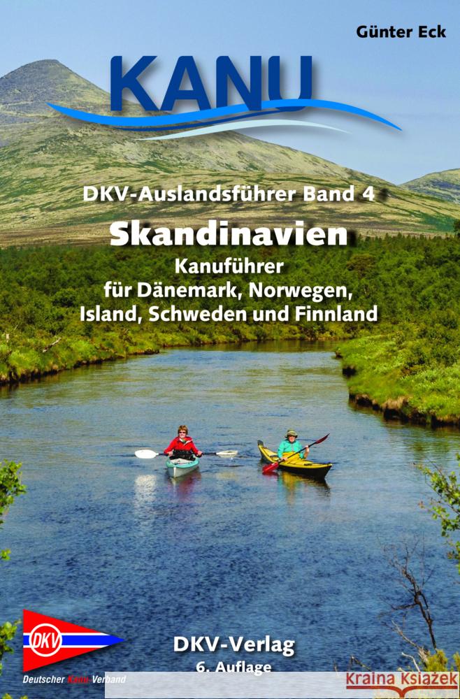 DKV-Auslandsführer Skandinavien Eck, Günter 9783937743967 Deutscher Kanu-Verband