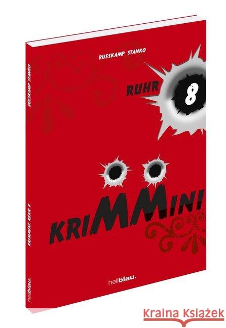 KRIMMINI: Ruhr. Bd.8 Rüskamp, Arnd; Stanko, Jörg 9783937787558 Hellblau