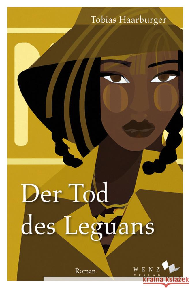 Der Tod des Leguans Haarburger, Tobias 9783937791661 Wenz