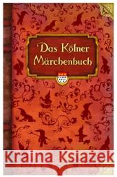 Das Kölner Märchenbuch Echterhoff, Jutta; Viegener, Susanne 9783937795195 Marzellen