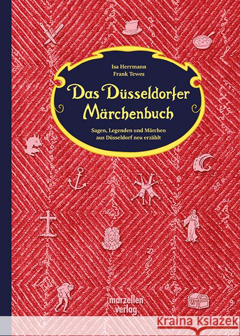 Das Düsseldorfer Märchenbuch Herrmann, Isa, Tewes, Frank 9783937795751