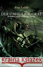 Der unheilige Gral Leiber, Fritz Körber, Joachim  9783937897004 Edition Phantasia