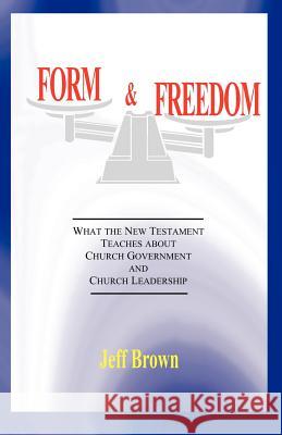 Form & Freedom Jeff Brown 9783937965062