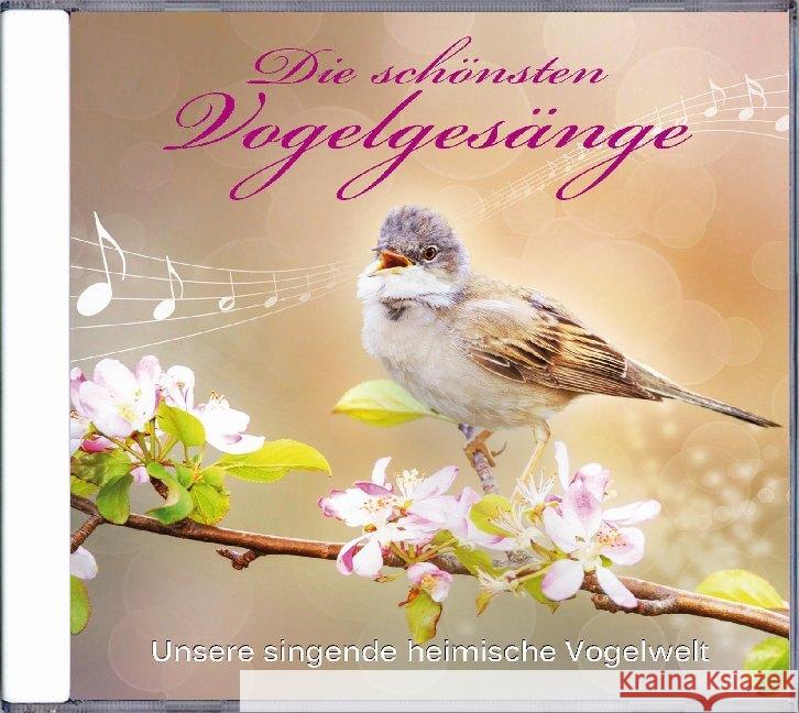 Die schönsten Vogelgesänge, 1 Audio-CD : Unsere singende heimische Vogelwelt Dingler, Karl-Heinz 9783938147481 Edition Ample