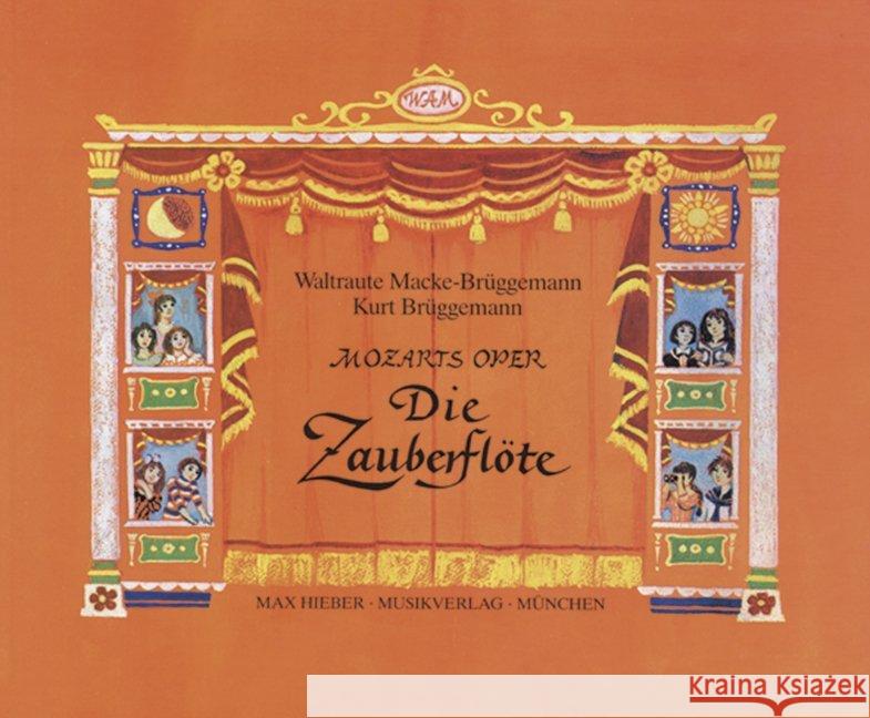 Die Zauberflöte : Erzählt und erklärt von Kurt Brüggemann  9783938223017 Allegra Musikverlag