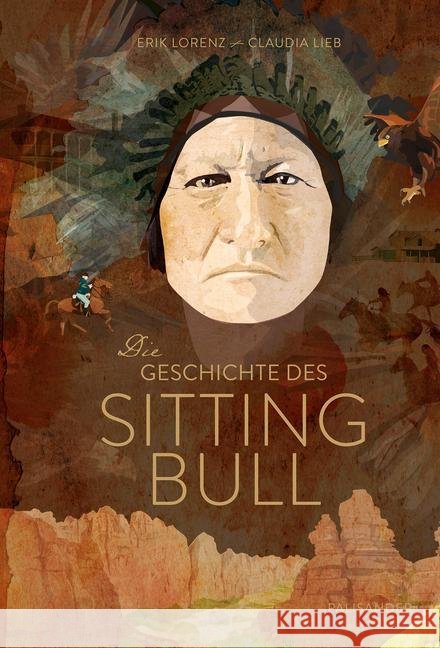 Die Geschichte des Sitting Bull Lorenz, Erik 9783938305959 Palisander