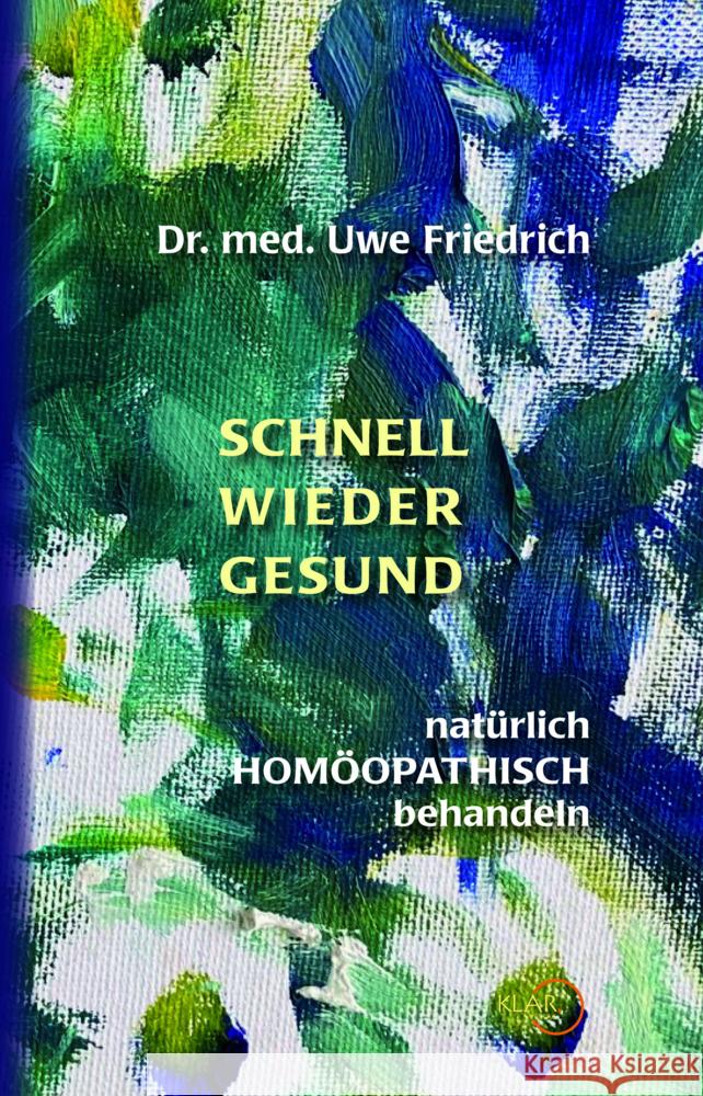 Schnell wieder gesund Friedrich, Uwe 9783938461150