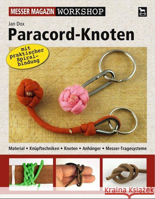 Paracord-Knoten : Material, Knüpftechniken, Knoten, Anhänger, Messer-Tragesysteme Dox, Jan 9783938711835 Wieland