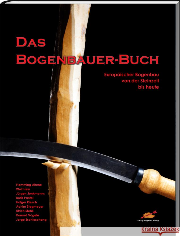 Das Bogenbauer-Buch Flemming, Alrune; Hein, Wulf; Junkmanns, Jürgen 9783938921746